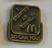 Pin’s MAC DONALD I STARTED AS CREW - McDonald's