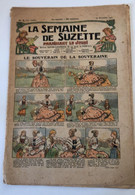 La Semaine De Suzette 1930 N°2 Le Souverain De La Souveraine - La Semaine De Suzette