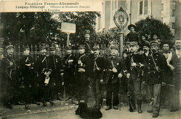 Longwy Villerupt * Officiers Et Douaniers Français à La Frontière * Douane Daounes Aduana Douanier - Longwy