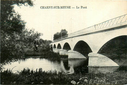 Charny Sur Meuse * Un Coin Du Village Et Le Pont - Otros & Sin Clasificación