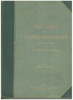 STRAITS SETTLEMENTS - The Straits Settlements By William Brown. Pub 1894 Malaya And Malayan States (**) Literature - Sonstige & Ohne Zuordnung