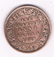 ONE QUARTER  ANNA 1889  INDIA /15731/ - India