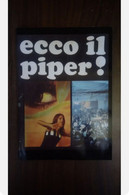 Ecco Il Piper Ristampa Roma Club Musica Beat 1966 Anni 2000 Rokes New Dada Equipe 84 Patty Pravo Romina Power - Cinema & Music