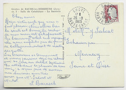 FRANCE DECARIS 25C N° 1263 CARTE BAUME LES MESSIEURS C. PERLE CHOYE 26.8.1963 HAUTE SAONE - 1960 Marianne De Decaris