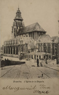 Bruxelles  / Eglise De La Chapelle (hoop Steenen)ca 1900 - Altri & Non Classificati