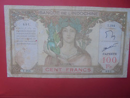PAPEETE 100 FRANCS 1939-1965 N°14d Circuler+Petit Trou (L.7) - Papeete (Frans-Polynesië 1914-1985)