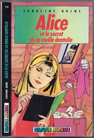 Hachette - Masque Jeunesse N°24 - Caroline Quine - "Alice Et Le Secret De La Vieille Dentelle" - 1984 - #Ben&Alice - Hachette