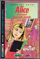 Hachette - Masque Jeunesse N°24 - Caroline Quine - "Alice Et Le Secret De La Vieille Dentelle" - 1984 - Hachette