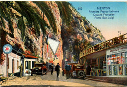 Menton * La Frontière Franco Italienne * Douane Française * Aduana * Ponte San Luigi * Douaniers * Automobile Voiture - Menton