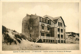 Quend Plage * La Colonie Scolaire De Villeneuve St Georges - Quend