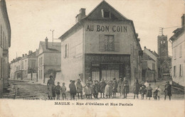 78 - YVELINES - MAULES - Rue D'Orléans Et Rue Parisis "Au Bon Coin" Café-restaurant - Animation- Superbe - 10771 - Maule