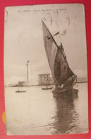 Carte Postale. Bateau. Cette. Station Balnéaire. L'arrivée. Voilier Pêche Phare - Pêche