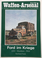 Ford Im Kriege : LKW, Maultiere, PKW. - 5. Zeit Der Weltkriege