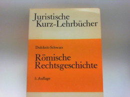 RÖMISCHE RECHTSGESCHICHTE - Recht