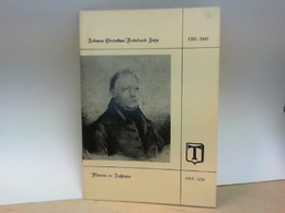 Johann Christian Reinhard Luja - Pfarrer Und Heimatforscher 1767 - 1847; Pfarrer In Dotzheim 1818 - 1836 - Hesse