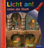 Meyer's Kleine Kinderbibliothek / Licht An! Band 3: Unter Der Stadt - Other