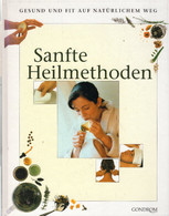 Sanfte Heilmethoden - Health & Medecine