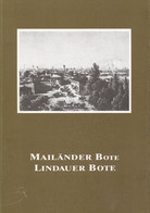 Schweiz, Mailänder Bote Lindauer Bote Angela Heilmann 1989 71 S 359 Gr - Other & Unclassified