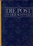 Schweiz, Die Post Inder Schweiz Arthur Wyss 1987 Halwag 315 S 2033 Gr - Sonstige & Ohne Zuordnung