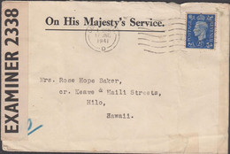 1941. ENGLAND GEORGE VI 2½ D On Censored Cover On His Majesty's Service To Hilo, Hawaii Cance... (Michel 202) - JF426525 - Hawai