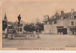 CHATEAUNEUF-sur-SARTHE. - La Place De La Mairie. Carte RARE - Chateauneuf Sur Sarthe