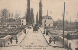CHATEAUNEUF-sur-SARTHE. -  Entrée Du Pont Et Avenue De La Gare - Chateauneuf Sur Sarthe