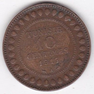 Protectorat Français . 10 Centimes 1917 A , En Bronze, Lec# 106 - Tunesië