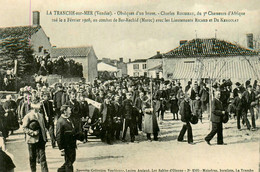 La Tranche Sur Mer * Obsèques D'un Brave Charles ROUSSEAU 3ème Régiment Chasseurs D'afrique Tué 1908 Au Maroc - La Tranche Sur Mer