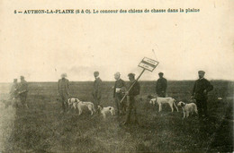 Authon La Plaine * Le Concours Des Chiens De Chasse Dans La Plaine * Chasseurs Hunt Hunting - Sonstige & Ohne Zuordnung