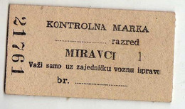Transportation Tickets - Bus Yugoslavia / Macedonia - Contremarque / Kontrolikarte - Miravci Village Macedonia - Other