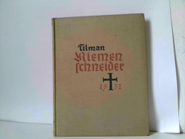 Tilman Riemenschneider. Mit 139 Abbildungen - Biographien & Memoiren