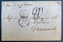 Lettre 1861 Pour Granville Dateur "Pointe à Pitre/Guadeloupe" Voie D'Angleterre Taxée 20 + Entrée Col.fr/Angl.amb.calais - Lettres & Documents