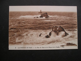 La Pointe Du Raz.-Le Raz Du Sein Et Le Phare De La Vieille - Plogoff