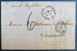 Lettre 1858 Pour Granville Dateur "Pointe à Pitre/Guadeloupe" Voie D'Angleterre Taxée 6 + Entrée Col.fr/Angl.amb.calaisM - Cartas & Documentos