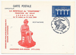 Entier Repiqué - 2,20 Europa - La Dentelle De Craponne Tradition Du Velay - 48 CRAPONNE SUR ARZON - 13/7/1985 - AK Mit Aufdruck (vor 1995)