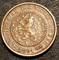 PAYS-BAS - NEDERLAND - ½ - 1/2 CENT 1891 - KM 109 - 0.5 Cent