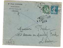 LIBOURNE Gironde Lettre Lavigne Huissier Retour Envoyeur GC 2032 25c Semeuse Bleu 5c Blanc Vert Yv 111 140 Ob 1926 - Storia Postale