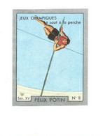 Chromo Jeux Olympiques Saut à La Perche Félix Potin " Ma Collection " Circa 1930 Bien 50 X 40 Mm RRR - Félix Potin