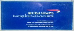 2009 BRITISH AIRWAYS AIRLINES PASSENGER TICKET AND BAGGAGE CHECK LONDON - Billetes