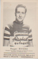 CYCLISME. Roger RIVIERE Champion De France, Du Monde En Poursuite & De L'heure + Pub Matériel Pour Cycles CAMPAGNOLO - Cycling