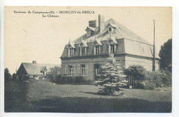 CPA 76 - MONCHY Le PREUX (Environs De Campneuseville / Aumale - Blangy-sur-Bresle) -  Le Château - Vue Peu Commune - Blangy-sur-Bresle