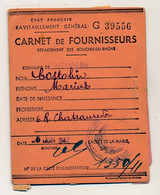 FRANCE - Etat Francais, Ravitaillement Général - Carnet De Fournisseurs - MARSEILLE 1942 Avec Divers Tickets - Documents Historiques