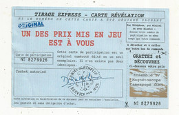 Billet De Loterie , Tirage Express , Carte Révélation , LA BLANCHE PORTE, 2 Scans - Lotterielose