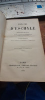 Théâtre D'ESCHYLE Traduction D'ALEXIS PIERRON Charpentier 1861 - Other
