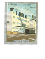 Chromo USA A Travers Les États Unis Detroit Pub: Félix Potin " Ma Collection " Circa 1930 Bien 50 X 40 Mm RRR - Félix Potin