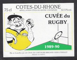 Etiquette De Vin Des Côtes Du Rhône  -  Cuvée Du Rugby 1989/90  - Chevalier Brigand à Codolet (30) - Sonstige & Ohne Zuordnung