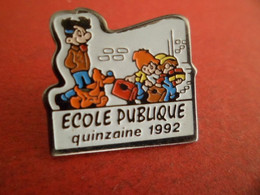 Pins BD - Quinzaine 1992 - Ecole Publique - Signé ROBA - 1991 - Fumetti