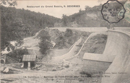 CPA (81) CARMAUX Barrage De Font-Bonne Pour Fournir Les Fontaines De La Ville (Restaurant Du Grand Bassin N. BESOMBES) - Carmaux
