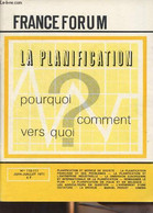 France-Forum N°110-111 Juin Juil. 1971 - La Planification : Pourquoi ? Comment ? Vers Quoi ? - Planification Et Modèle D - Autre Magazines