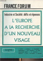 France-Forum N°119-120-121 Nov. Déc. 1972 - Colloque Européen De Venise : Industrie Et Société - Vers Une Nouvelle Dimen - Autre Magazines